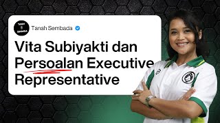 Vita Subiyakti and the Executive Representative Issue