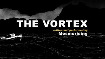 Mesmerising - The Vortex (videoclip)