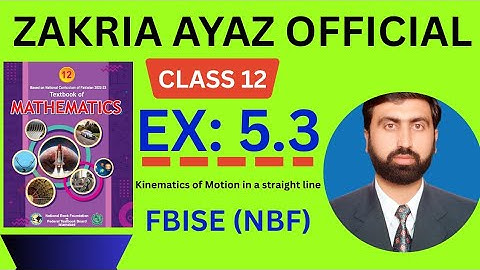 Class 12 Math | Exercise 5.3 | Complete Solution | FBISE New Textbook 2025 | Sir Zakria Ayaz