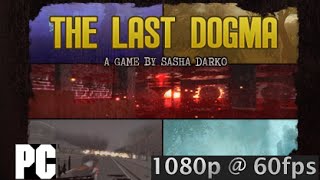 The Last Dogma Pc Gameplay. What Do You Think Of This Gamehd.