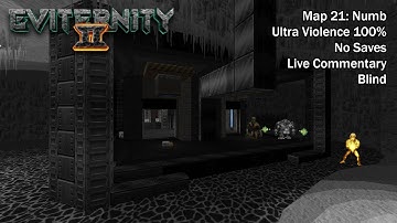 (Doom II) Eviternity 2 - Map21: Numb (Blind UV-Max)