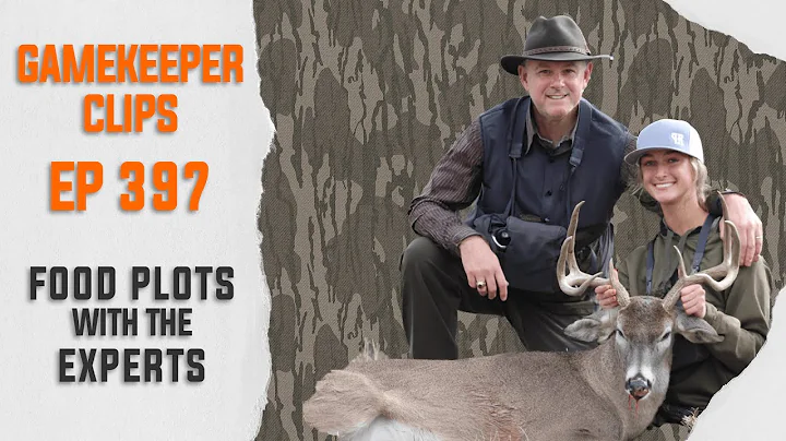 Gamekeeper Clips : Food Plots with the Experts