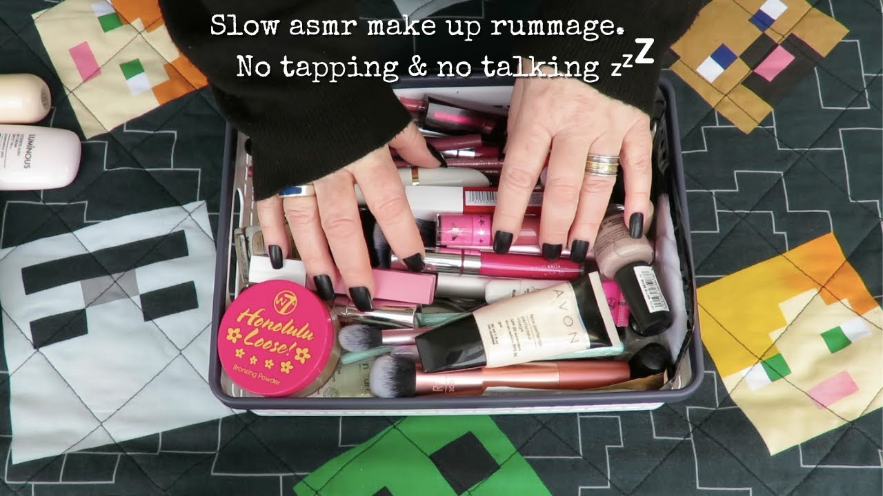 ASMR Slow Make Up Rummage. No Tapping. No Talking. Super Tingly! 💤💤