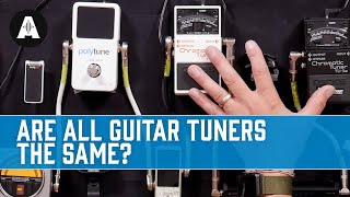 Are All Guitar Tuners The Same?