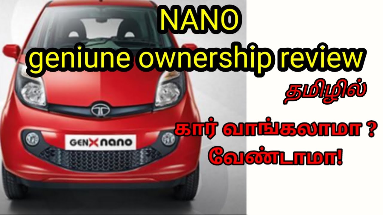 tata nano car genuine ownership review in tamil YouTube