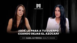 qu Le Pasa A Tu Cuerpo Cuando Dejas El Azcar Con Isabel Gutirrez   Martha Debayle