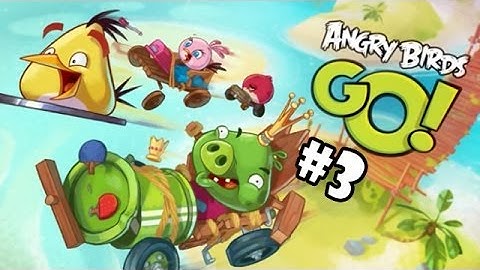 Angry Birds Go Android/iOS Gameplay Walkthrough Part 3 - RED vs BOMB