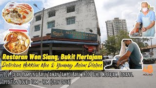 Restoran Wen Siang, Bukit Mertajam - Serving The Delicious Hokkien Mee & Yummy Asian Dishes