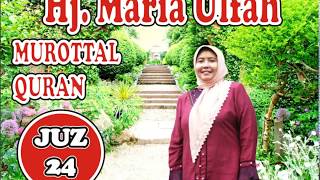 Download lagu Murottal Quran Juz 24   Hj  Maria Ulfah Qori Nasional