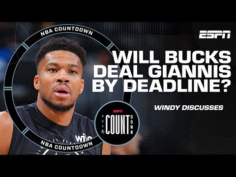 Trade Giannis Now Or Later Windy Makes The Case For The Bucks To Wait NBA Countdown 