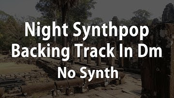 JWM - Night Synthpop Backing Track In Dm (No Synth)