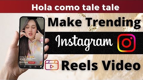 hola como tale tale vu video editing | instagram new trending video editing | instagram reels