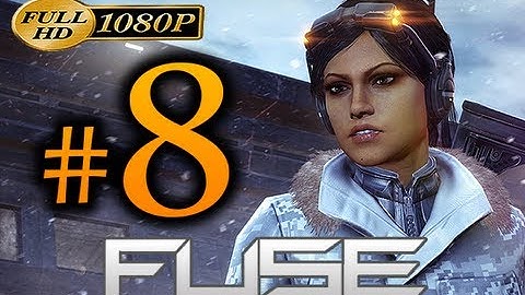 Fuse - Walkthrough Part 8 [1080p HD] - No Commentary