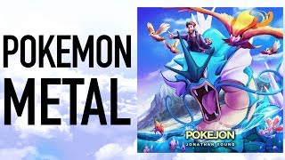 POKÉJON - The Pokemon METAL album.