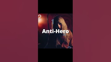 Anti-Hero | Behind The Song - Taylor Swift