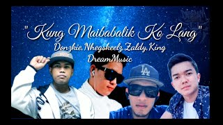 K.M.K.L (By Dream music ft King Ardeña )