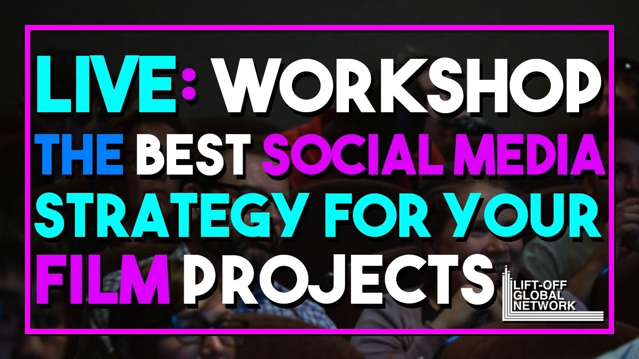 The Best Social Media Strategy For Your Film Projects - YouTube
