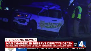 Man charged in reserve deputy's death: Clark Daniel charged with vehicular homicide for Brad Mill...