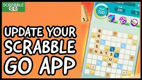 How to Update Your Scrabble Go App? Upgrade Your Scrabble Go App on Android 2024
