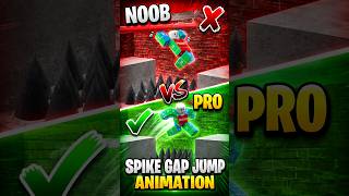 Roblox Animator: Noob vs Pro Spike Gap Jump 🌵