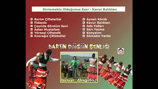 Kavur Balıkları Bartın Düğün Şenliği- Grup Bağdaş