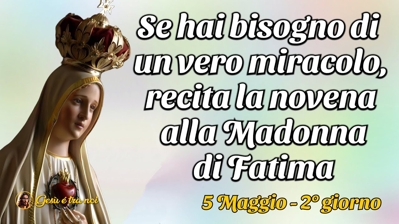 Se hai bisogno di un vero miracolo, recita la novena alla Madonna di