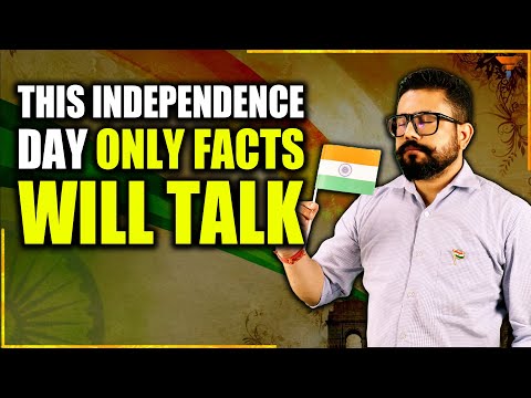 Happy Independence Day: But some facts first please