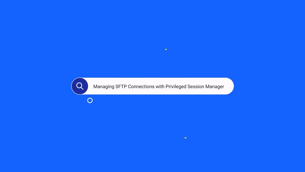 Kron PAM -  Managing SFTP Connections with Privileged Session Manager