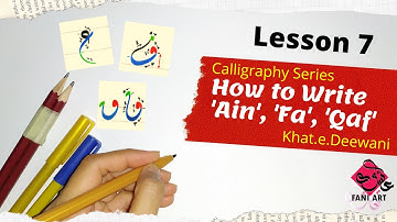 Lesson 7 How to Write Ain, Fa, Qaf |Deewani Style |Calligraphy Series| Double Pencils
