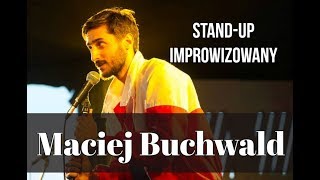 Maciek Buchwald - Improwizowany stand-up