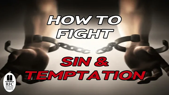 How to fight temptation & sin (James 1:14-15)