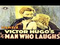 Man Who Laughs part 1 | Conrad Veidt