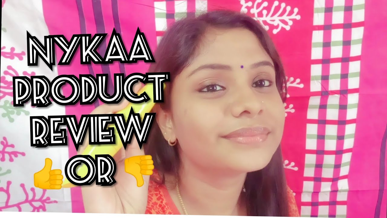 Nykaa Products Review YouTube