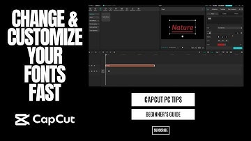 CapCut PC Tips: Change & Customize Your Fonts Fast | Beginner’s Guide