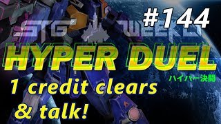 STG Weekly #144: Hyper Duel