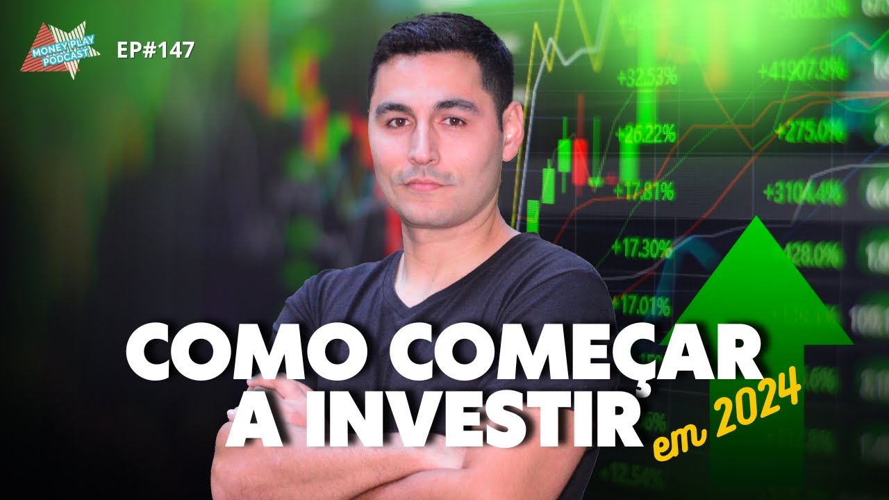 COMO COMEÇAR A INVESTIR EM 2024 - YouTube