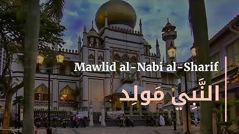 Mawlid: A Disputed Birthday Celebration of the Prophet Muhammad