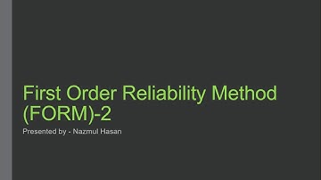 First Order Reliability Method 2 | FORM 2 - Explained