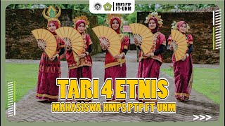 TARI 4 ETNIS - MAHASISWA PS-PTP FT-UNM