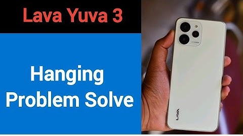 Lava Yuva 3 me hanging Problem Solve kaise kare, How to show incoming call in Lava Yuva 3