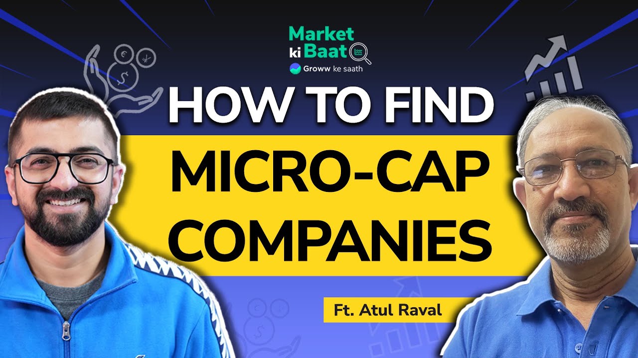 How to Find Multibugger Stocks by Investing in Micro Cap Companies?  |  Bazaar Ki Baat with Atel Rawal