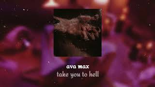 take you to hell - ava max | slowed & reverb & on vinyl Resimi