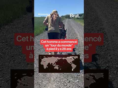 Cet homme a commencé un "tour du monde" à pied il y a 28 ans et il va enfin rentrer chez sa mère