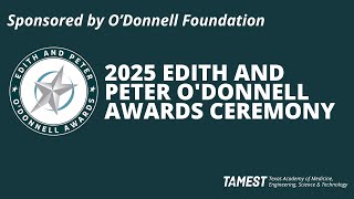 TAMEST 2025: 2025 Edith and Peter O’Donnell Awards Ceremony and Dinner