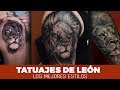 Tatuajes de León estilos para hombres y mujeres y su significado