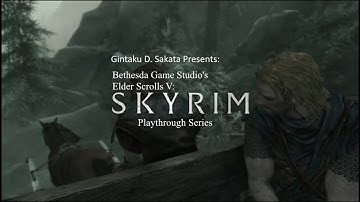 New Intro! Opening Sequence Reveal for Skyrim gameplay video series!