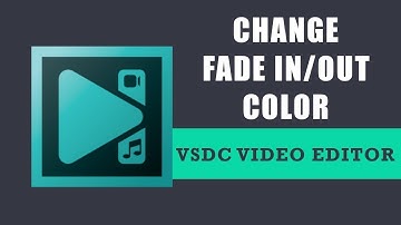 How to change the fade in/fade out color in VSDC Free Video Editor?