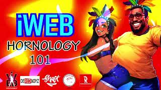iWeb -  Hornology 101 [De Red Boyz Crop Over 2025]