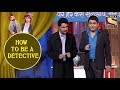 Kapil Teaches Mubeen The Art Of Solving A Crime Case - Jodi Kamaal Ki