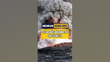 Tại sao nước biển không thể dập tắt núi lửa